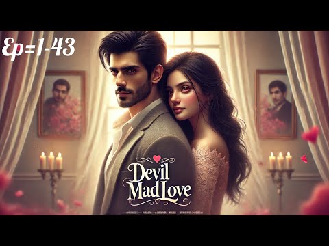 Devil Mad Love Episode 1 to 43 | new pocket fm story in hindi | #pocketfm