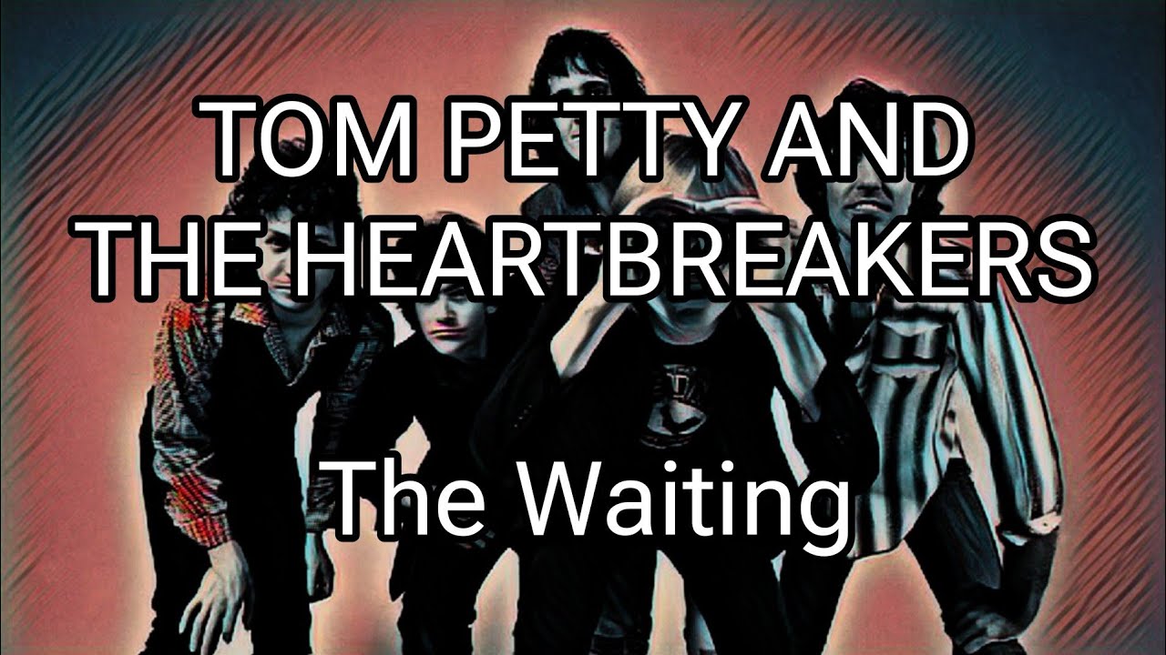TOM PETTY AND THE HEARTBREAKERS - The Waiting (Lyric Video)