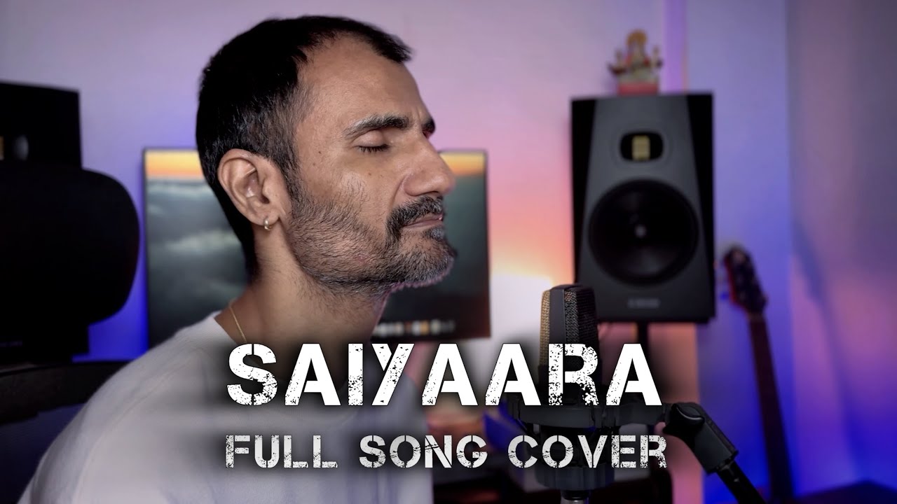 Saiyaara Full Cover Song by Subodhh Sharma 🎶 | Tanishk B, Faheem A & More