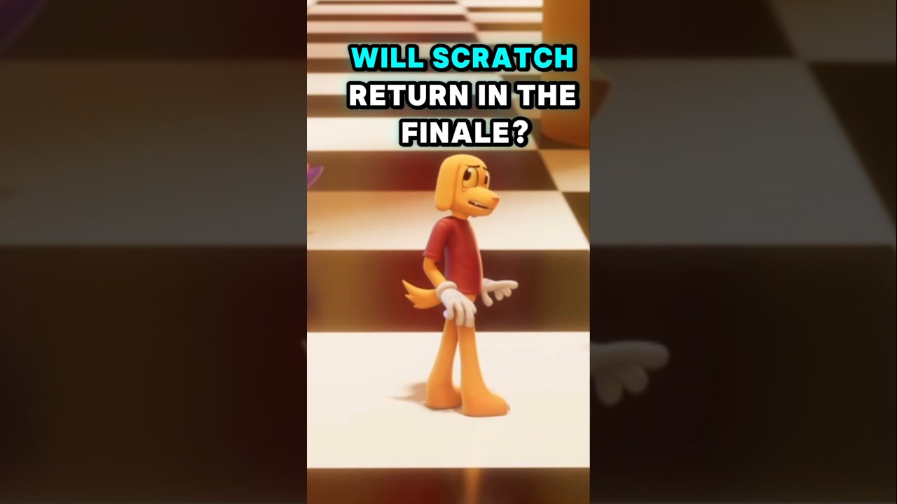 Will Scratch RETURN In The Amazing Digital Circus Episode 9?#theamazingdigitalcircus #tadc