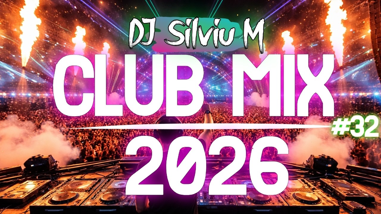 Music Mix 2026 #32: Top Party & Club Remixes 🎶