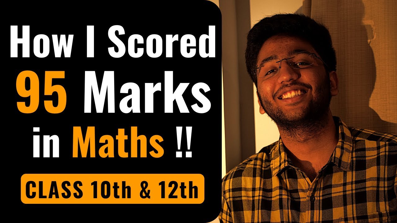 Achieve 95+ in Class 10 & 12 Maths: Proven Strategies & Tips ๐