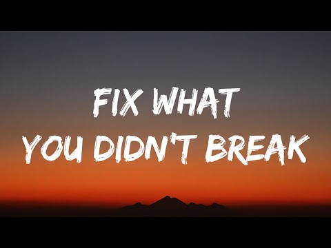 Nate Smith - Fix What You Didn't Break (Lyrics)