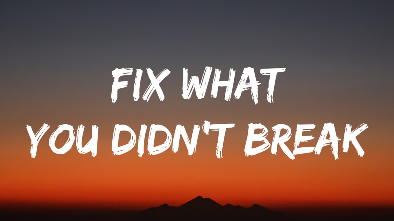Nate Smith - Fix What You Didn't Break 🎶 | Lyrics & Song Insights
