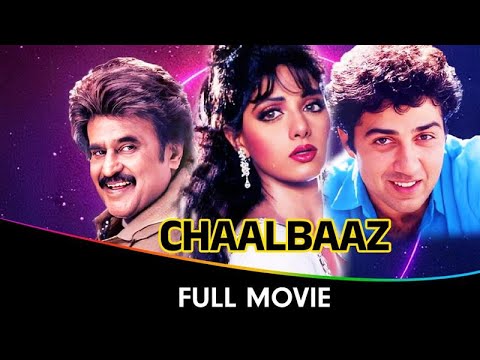 ChaalBaaz - Hindi Full Movie - Sridevi, Rajinikanth, Sunny Deol, Anupam Kher, Shakti Kapoor