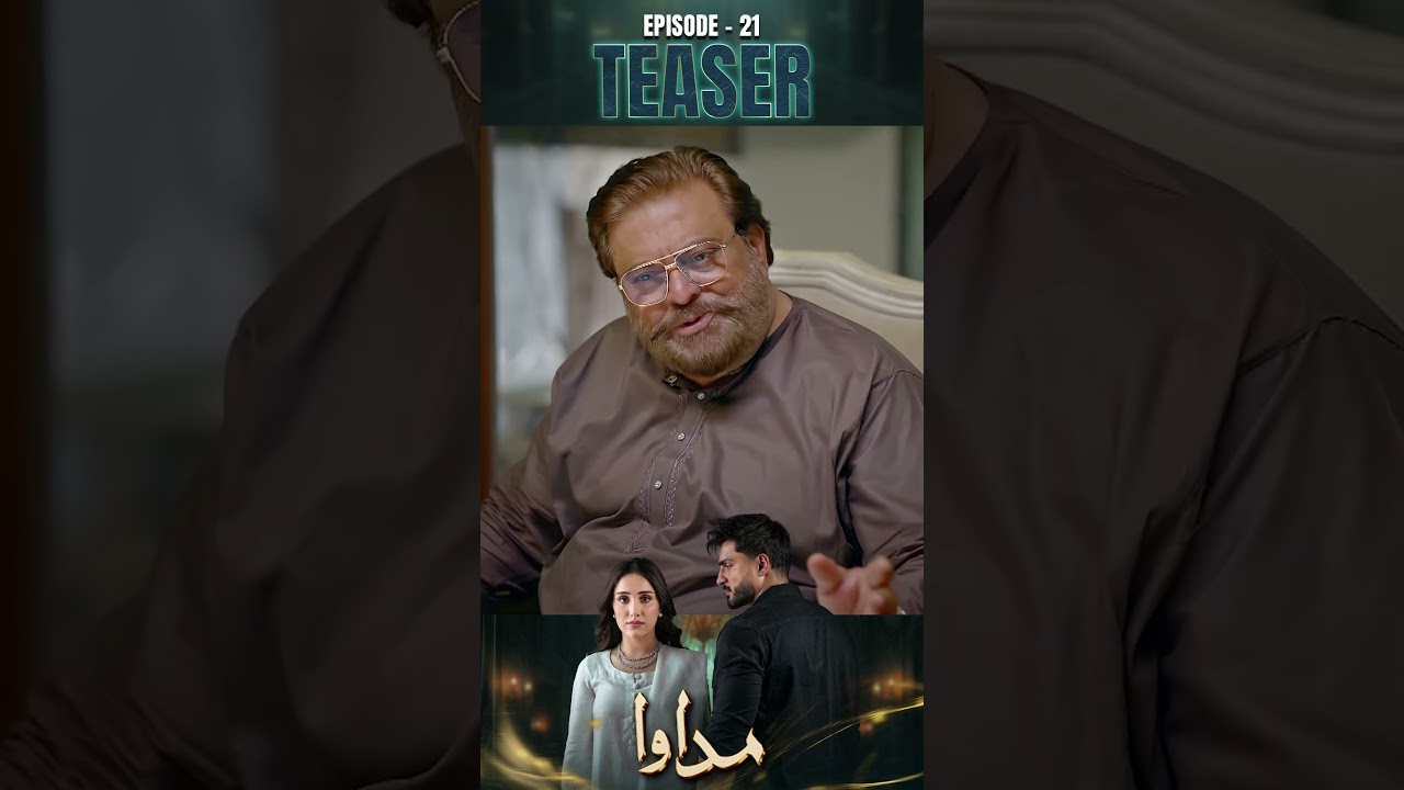 Madawa Episode 21 Teaser 🌟 | Omer Shahzad & Aiza Awan