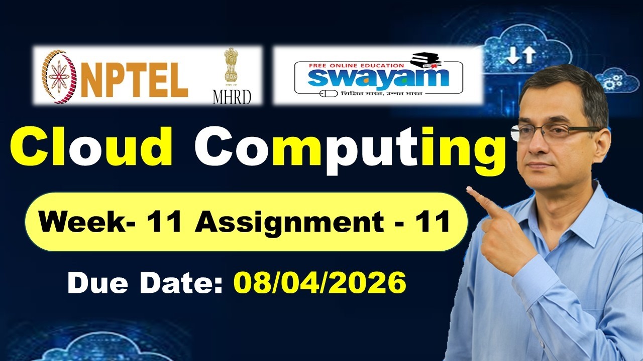 Cloud Computing Week 11 Assignment Answers | NPTEL Jan 2026
