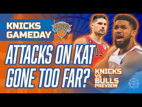 KNICKS GAMEDAY | ATTACKS On KAT Gone Too Far? | Bulls What Towns Needs Now? Knicks vs Bulls Pregame