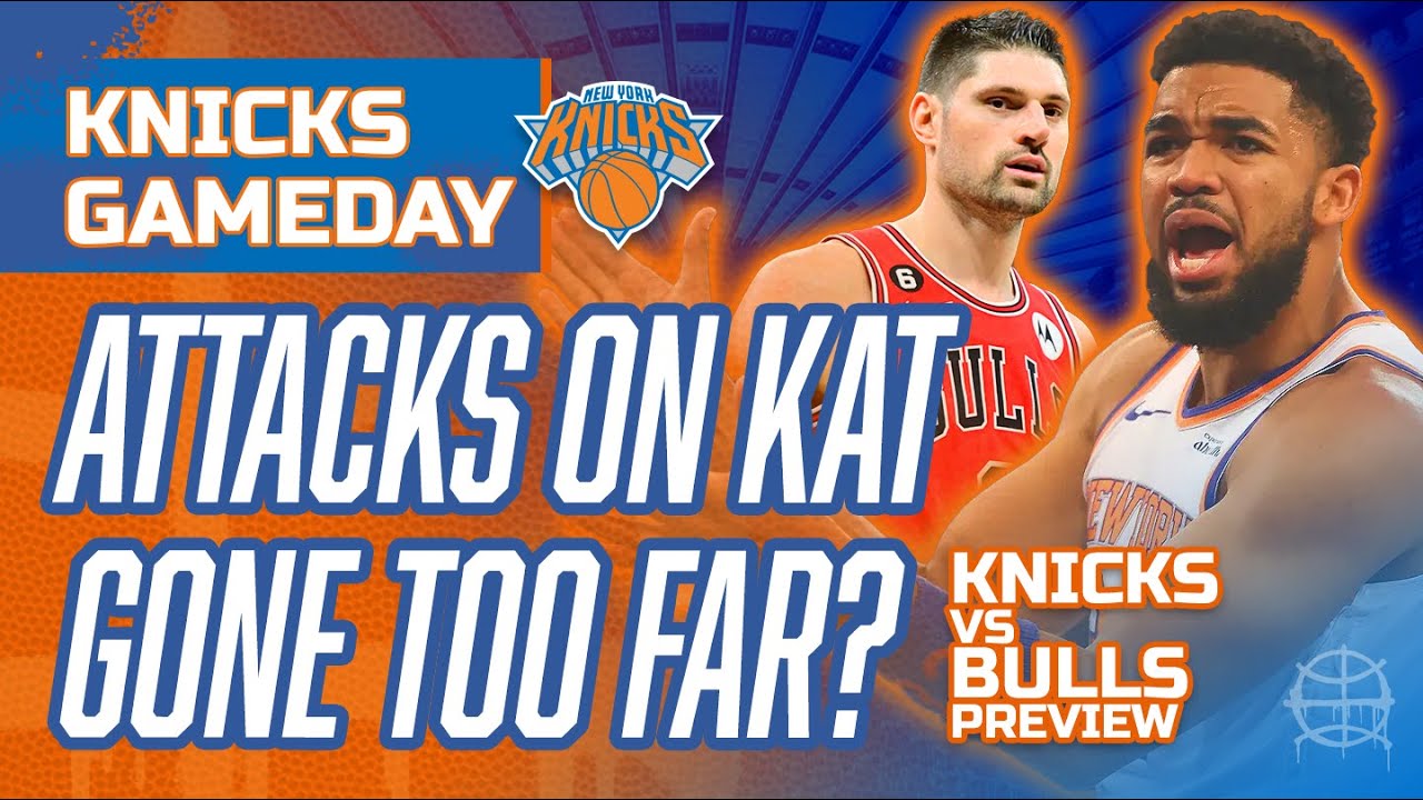 Knicks vs Bulls Pregame | Are Attacks on KAT Going Too Far? | What Towns Needs Now π