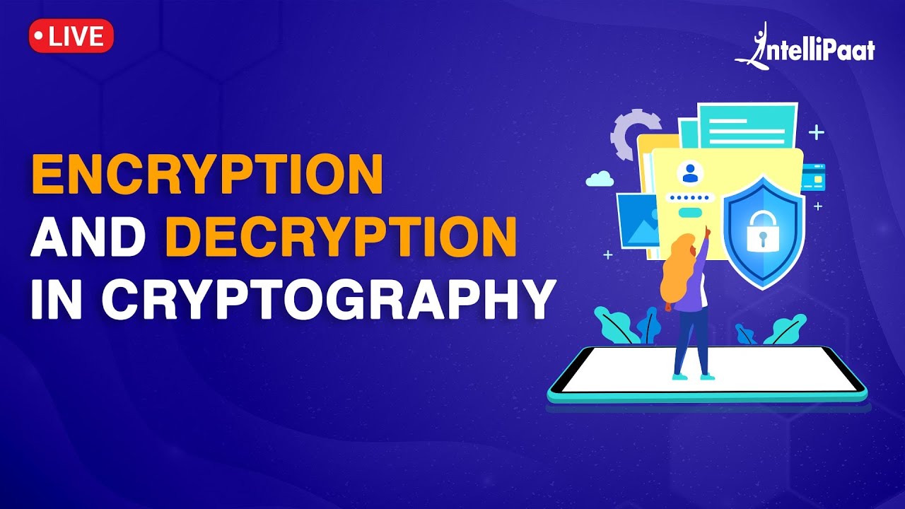 Master Encryption & Decryption in Cryptography π | Intellipaat Cyber Security Training