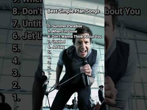 Top 10 Best Simple Plan Songs #simpleplan #top10 #bestsongs #bestmusic