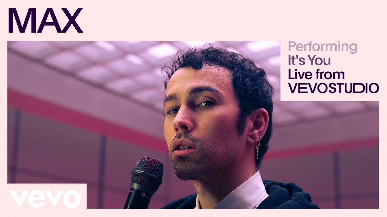 MAX - It's You (Live) | Vevo Performance