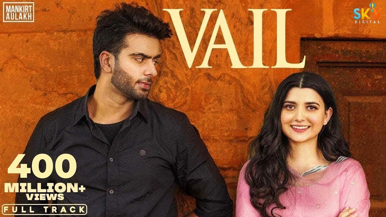 Vail Official Video | Mankirt Aulakh & Nimrat Khaira