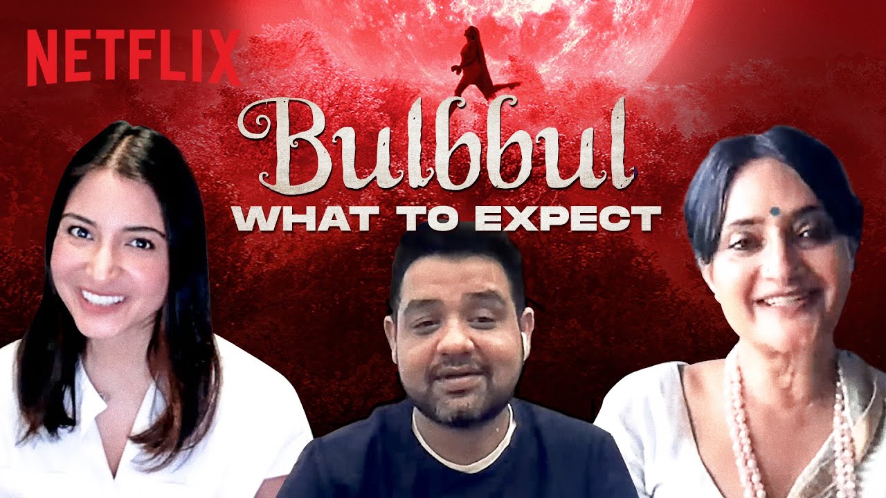 Anushka Sharma & Creators on Bulbbul's Inspiration 🎬