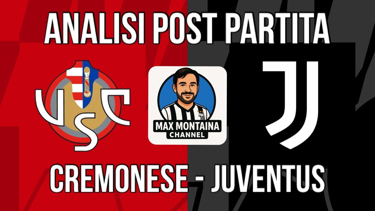 Analisi Post-Partita Cremonese vs Juventus ⚽ | Highlights & Commenti