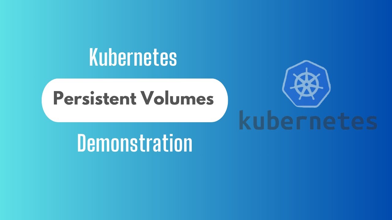 Kubernetes Persistent Volumes & Claims Guide