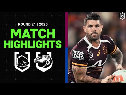 2025 NRL Match Highlights | Broncos v Eels | Round 21