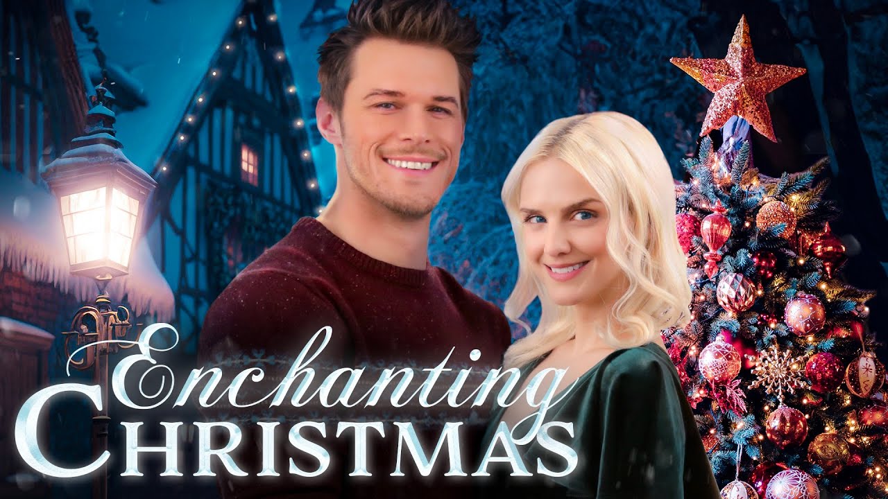 Enchanting Christmas ๐ | New Holiday Movie