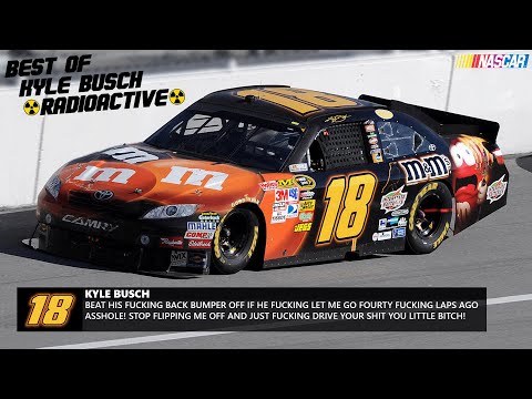 Best Of Kyle Busch NASCAR Radioactive