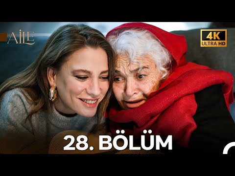 Aile 28. Bölüm (4K)