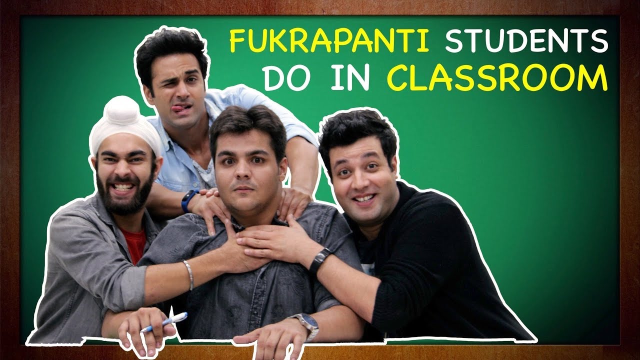 Fukrapanti Students' Classroom Mischief ft. Ashish