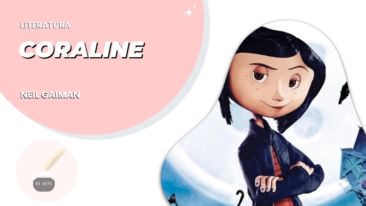 Literatura 91: CORALINE de Neil GAIMAN - RESUMEN completo - Novela - Libro resumido  - Terror