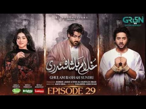 Ghulam Bashah Sundri Episode 29 (Subtitles) 20th April 2026 |