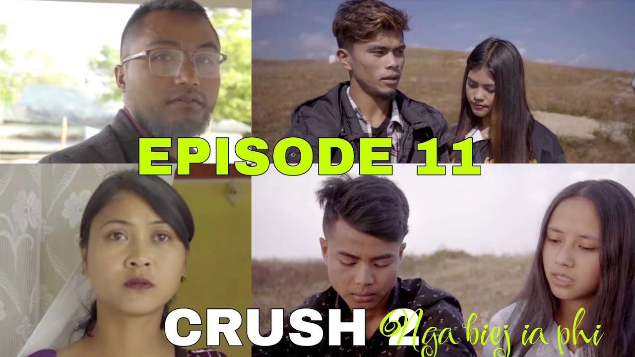 CRUSH 2: Nga Biej Ia Phi - Ep 11 🎬