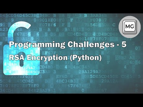 Programming Challenges - 5 - RSA Encryption (Python)