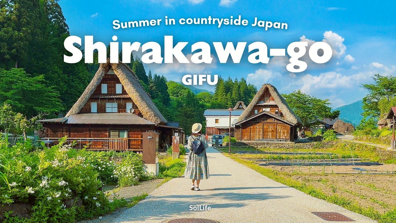 Summer Escape to Shirakawago & Gokayama π―π΅