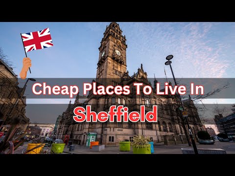 10 Cheap places to live in sheffield 2025