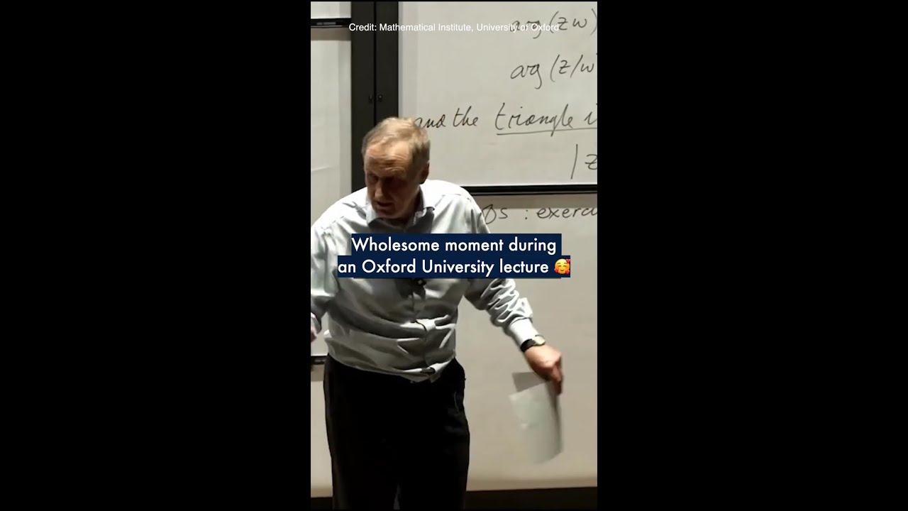 Heartwarming Moment in Oxford University Math Lecture π₯°