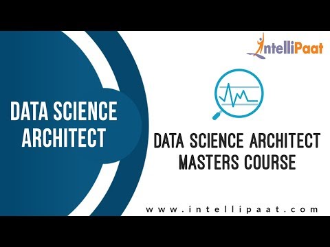 Data Science Architect Masters Course | Data Science Course | Data Science Training | Intellipaat