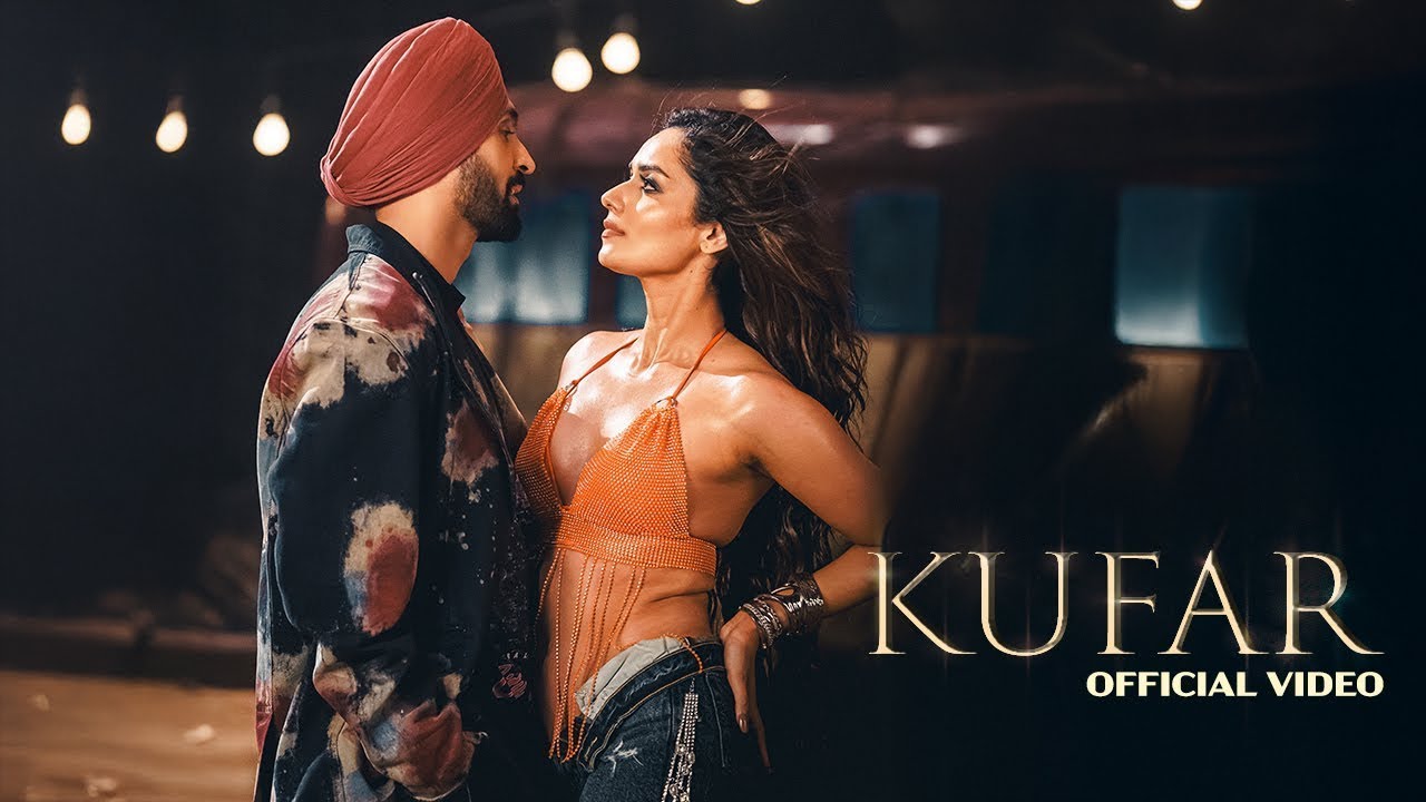 Kufar Official Music Video 🎶 | Diljit Dosanjh & Manushi Chhillar