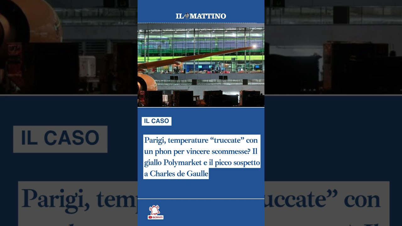 Parigi, temperature “truccate” con un phon per vincere scommesse? Il giallo Polymarket