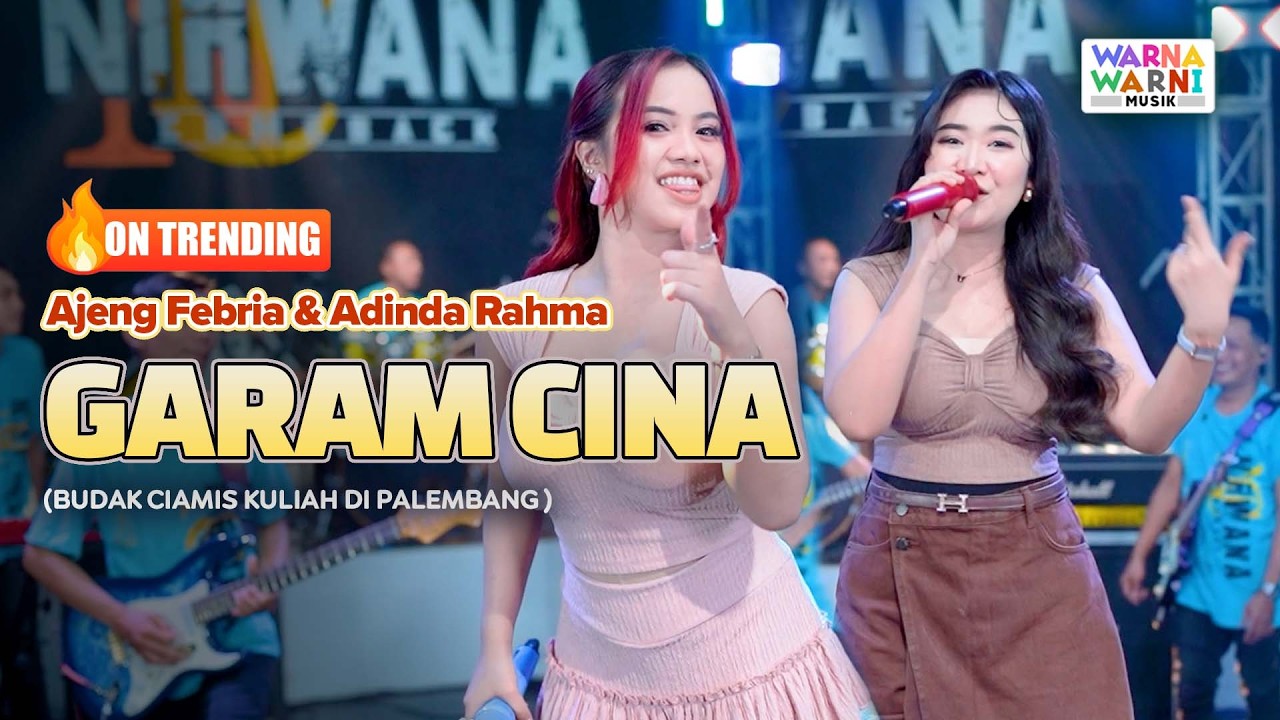 Garam Cina - Ajeng Febria & Adinda Rahma ft. Om Nirwana | Live Koplo Performance 🎶