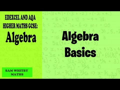 Edexcel & AQA Higher Maths GCSE: Algebra Basics