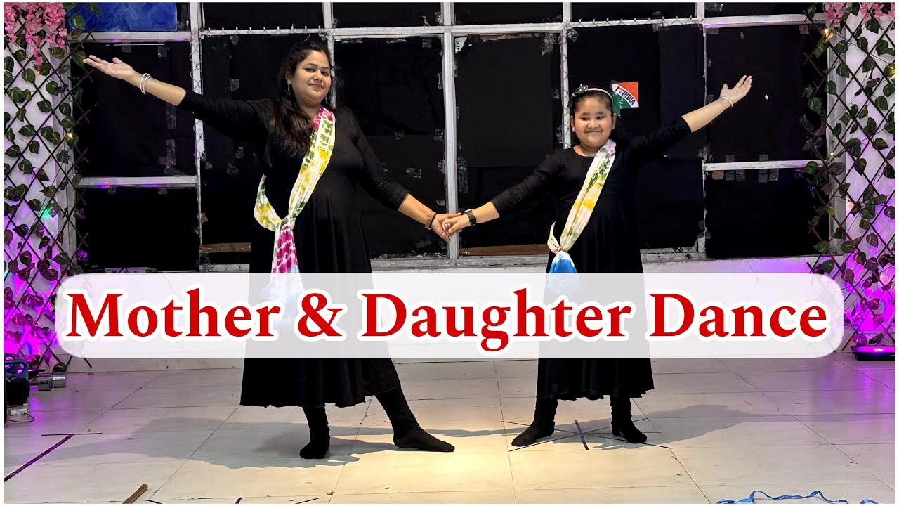 Best Mother’s Daughter dance performance # Maa Beti😘School dance choreography on remix song