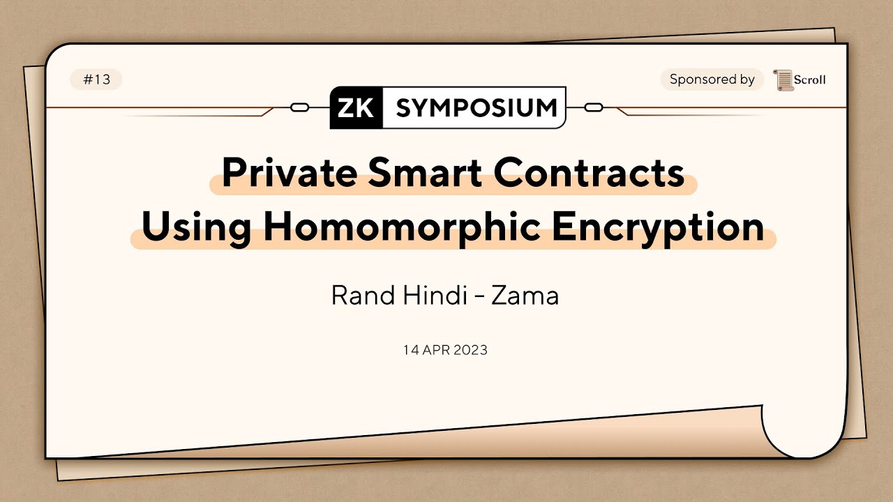 Secure Your Blockchain with Homomorphic Encryption | ZK Symposium 2023 π
