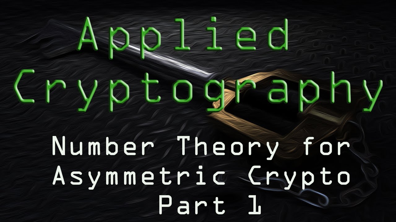Mastering Number Theory for Asymmetric Cryptography 🔐 - Part 1