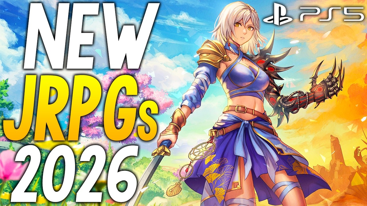 Top 17 NEW Upcoming JRPGs in 2026 - New JRPG Games for PS5 & PS4 (PlayStation JRPGs 2026)