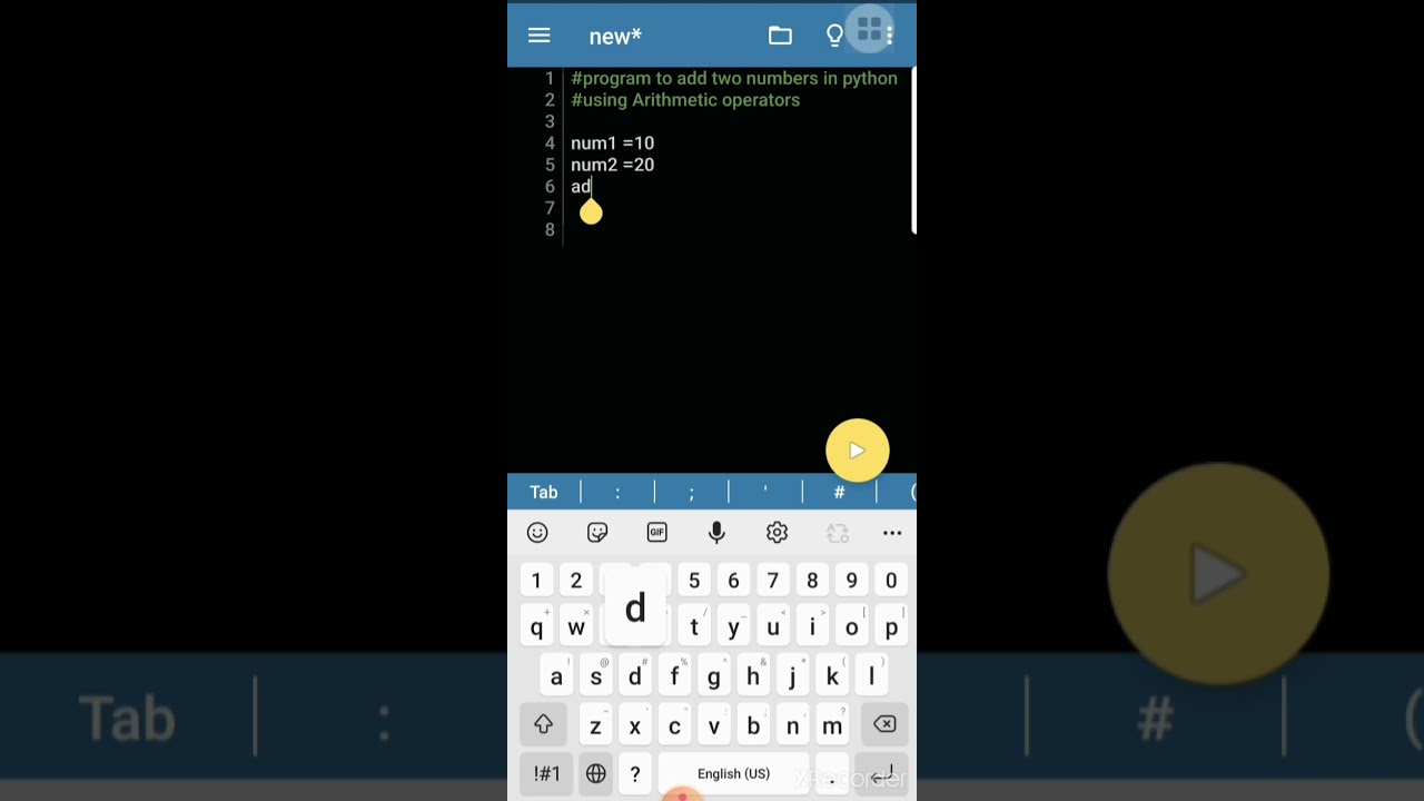 Addition of Two Numbers in Python: Mobile IDE Tutorial (v.13 Part 7)