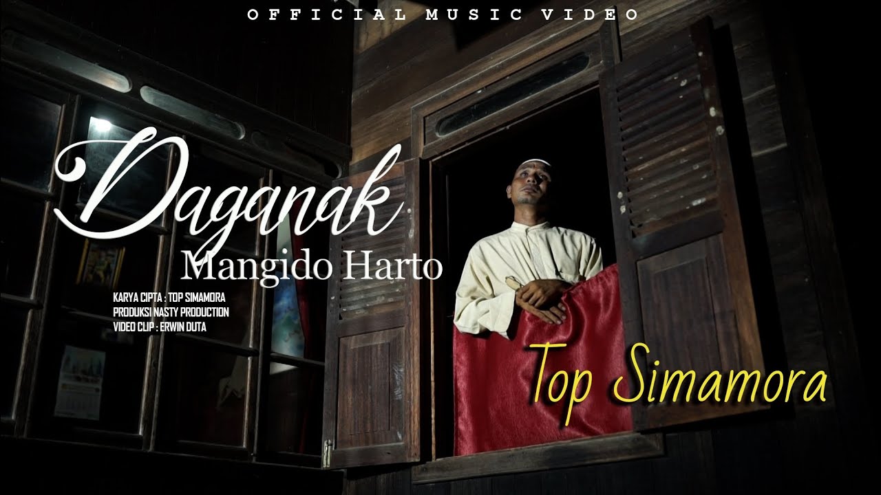 Top Simamora - Daganak Mangido Harto (Official Video)
