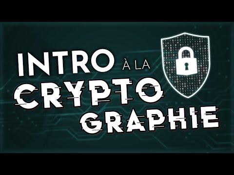 INTRODUCTION à la CRYPTOGRAPHIE | Bases de la cybersécurité.