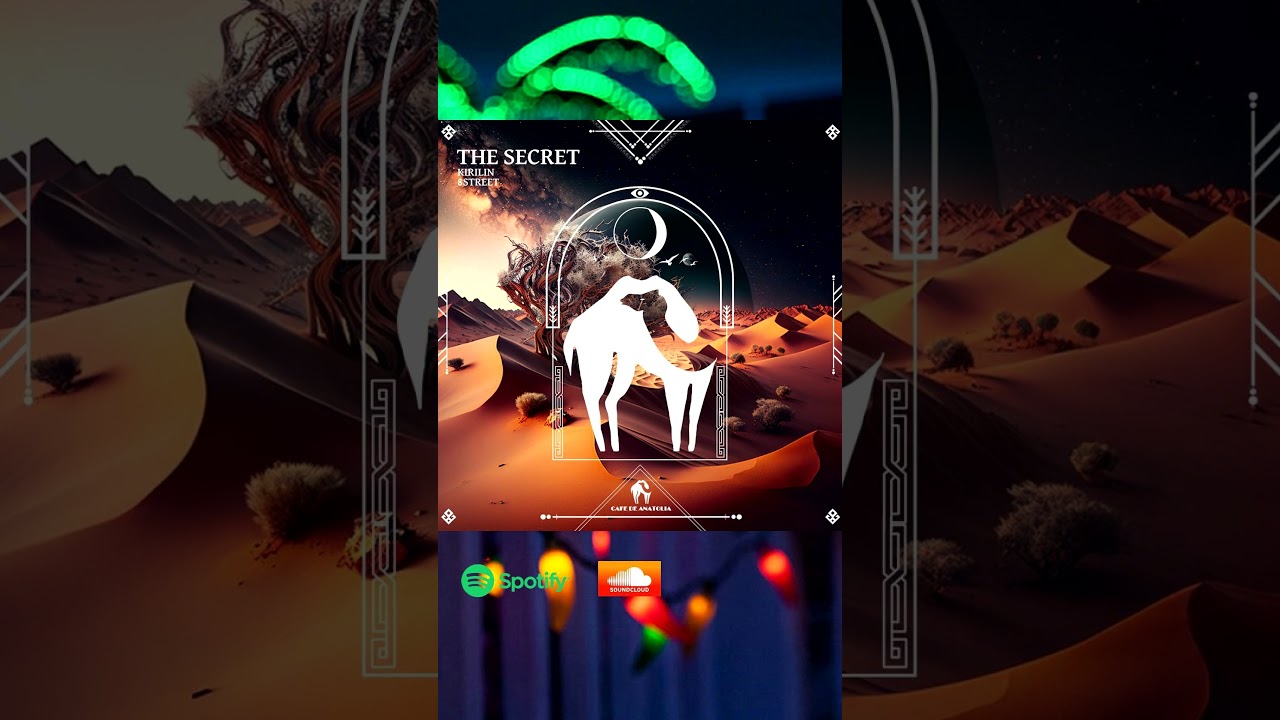 KIRILIN, 8Street - The Secret (Cafe De Anatolia) 🎶