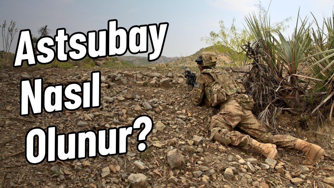 Astsubay Olmak İçin Gerekli Şartlar ve Başvuru Süreci 🇹🇷