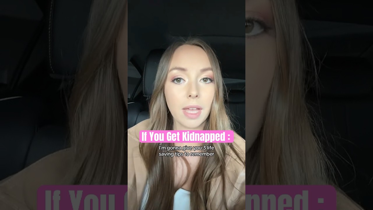 3 Safety Tips for Girls if Kidnapped 🚨