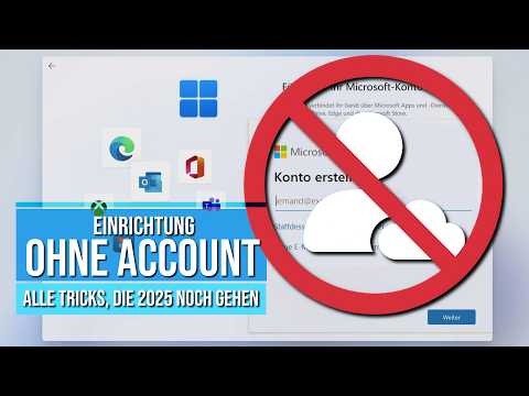Alle Tricks 2025: Windows 11 ohne Microsoft Account einrichten
