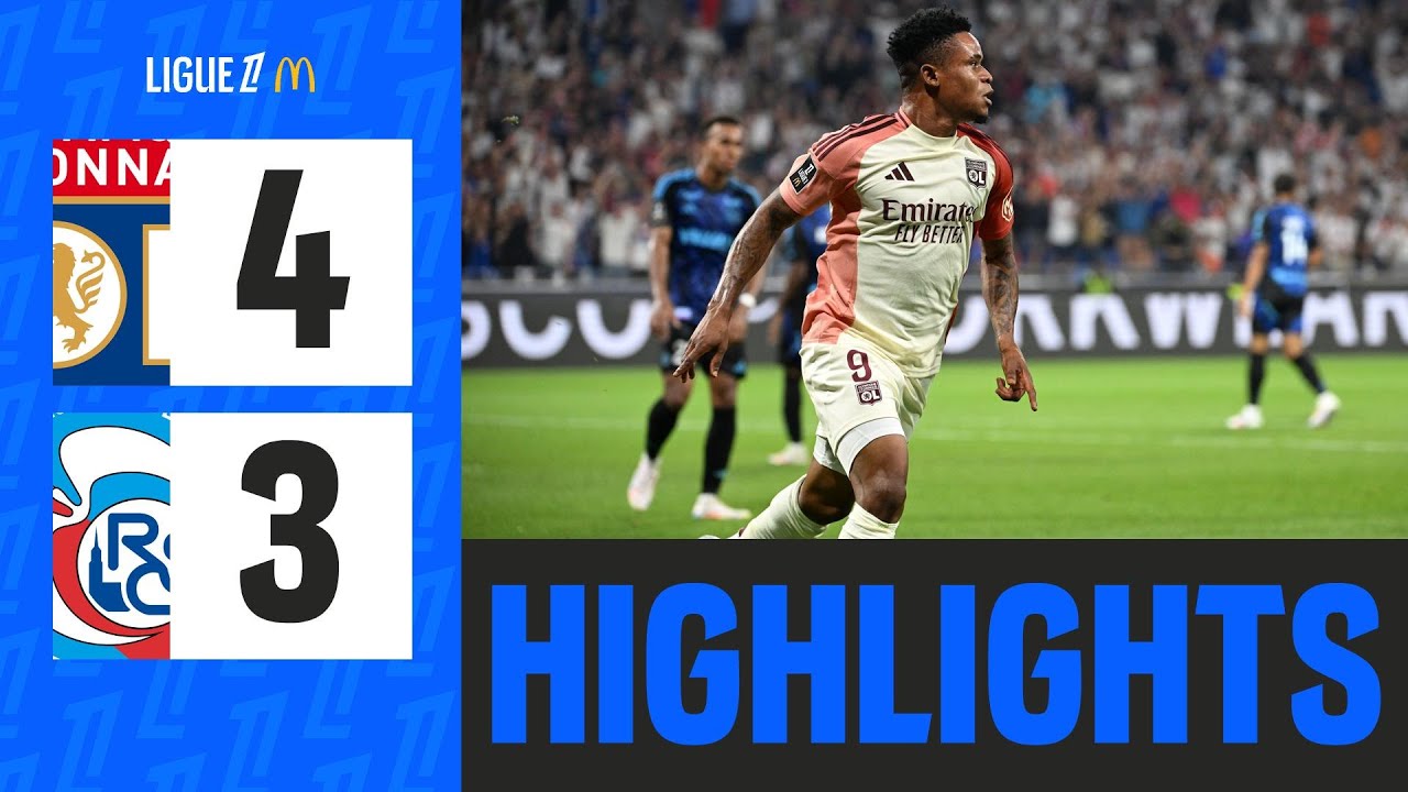 Résumé & Moments Clés : Olympique Lyonnais vs RC Strasbourg Alsace (4-3) - Ligue 1 J3 ⚽