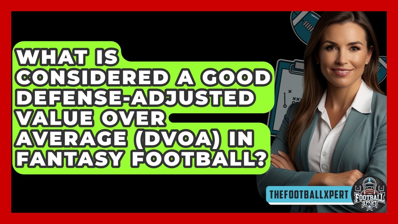 Understanding Good DVOA in Fantasy Football 🏈